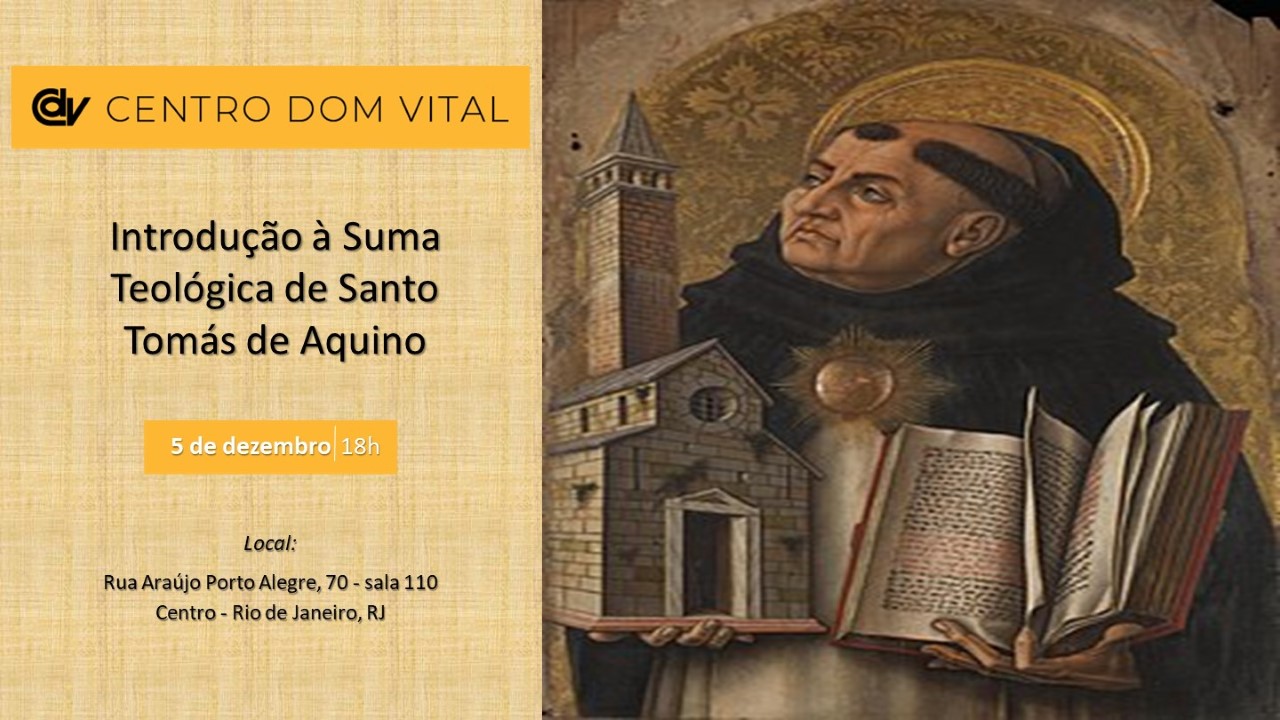 Introdução à Suma Teológica De Santo Tomás De Aquino • Centro Dom Vital